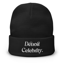 Load image into Gallery viewer, &quot;Detroit Celebrity&quot; Embroidered Beanie