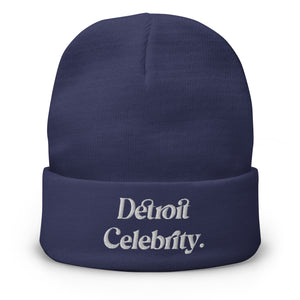 "Detroit Celebrity" Embroidered Beanie