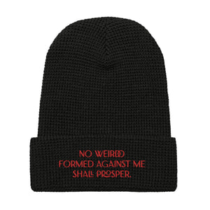 "No Weirdo" Waffle Beanie